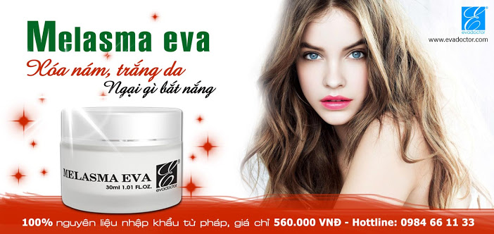 Kem ngăn ngừa, trị nám chuyên nghiệp Melasma Eva Rau ngót chữa nám, tàn nhang hiệu quả