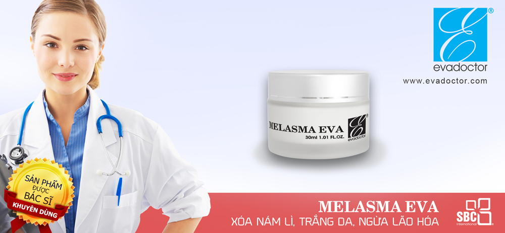 Kem trị nám thể nặng Eva Doctor Melasma Eva kem tri nam